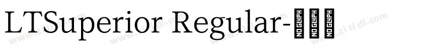 LTSuperior Regular字体转换